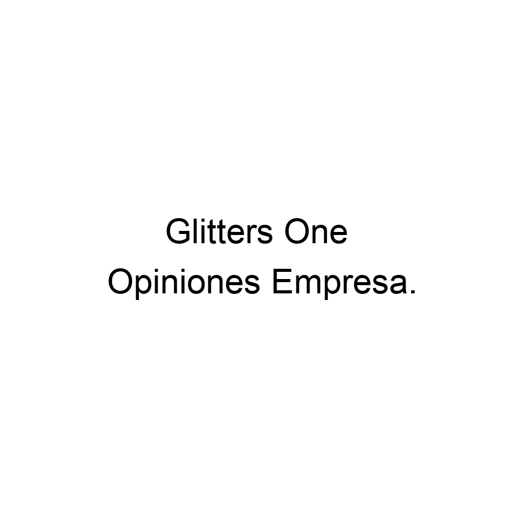 opiniones-glitters-one-56956103858